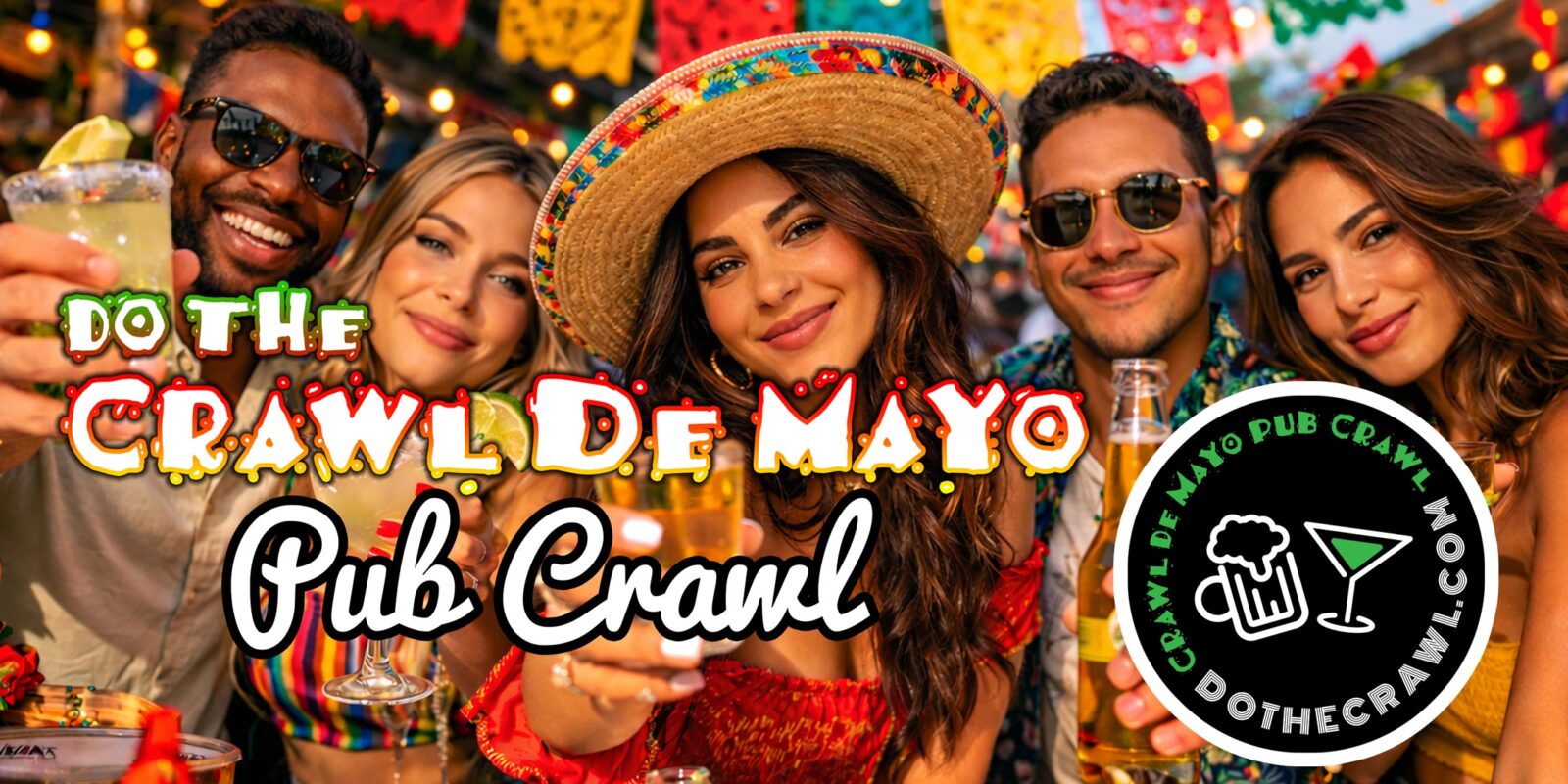 Get Tickets to Do The Crawl de Mayo Pub Crawl!